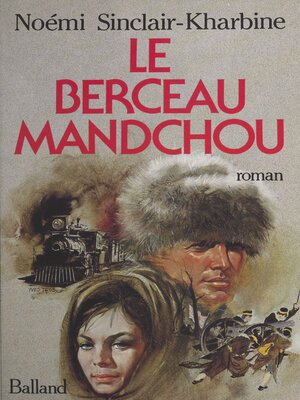 cover image of Le berceau mandchou